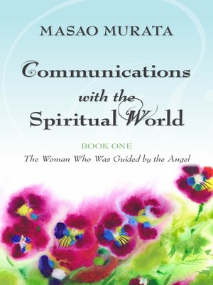 cover image of Communications with the Spiritual World, Book One